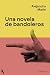 Una novela de bandoleros by Alejandro Marín
