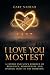 I Love You Mostest by Gary Nadeau