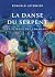 La Danse du serpent - La sc...