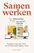 Samen werken: de wetenschap...
