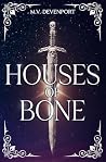 Houses of Bone