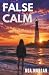 False Calm by Noa Morgan