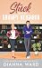 Stuck with my Grumpy Neighbor by Gianna Ward