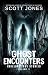 Ghost Encounters: Chilling ...