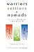 Warriors, Settlers and Noma...