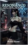 Resonance: Book Four of the Prison Ship Sheol Saga Resonance: Book Four of the Prison Ship Sheol Saga