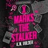 X Marks The Stalker