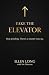 Take The Elevator: Stop gri...