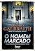 O homem marcado: Uma história do Detetive Cormoran Strike (Portuguese Edition)
