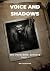 Voice and Shadows: The Forb...