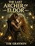 The Last Archer of Eldor