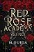 Red Rose Academy Year Four by M Guida