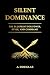 Silent Dominance : The blue...