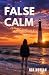 False Calm by Noa Morgan