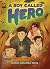A Boy Called Hero