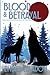 Blood and Betrayal: Golden ...