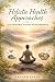 Holistic Health Approaches ...