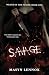 Savage by Masyn Lennox Savage by Masyn Lennox