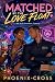 Matched by the Love Float: ...