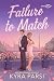 Failure to Match: Edition Française (Bad Billionaire Bosses t. 2) (French Edition)
