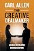 The Creative Dealmaker: A F...