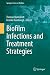 Biofilm Infections and Trea...