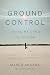 Ground Control: Losing My C...
