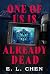 One of Us is Already Dead by E. L. Chen
