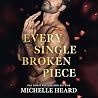 Every Single Broken Piece