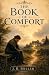 The Book of Comfort: Streng...