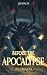 Lightbringer: A Regression LitRPG Adventure (Before The Apocalypse Book 2)