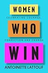 Women Who Win: Celebrating courage, conviction and change