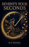 Seventy Four Seconds Book cover for Seventy Four Seconds