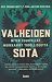 Valheiden sota - Miten suurvallat muokkaavat todellisuutta