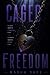 Caged Freedom