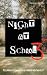 Night at School 3: Night at...