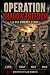 Operation Shadow Freedom: A...