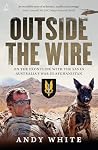 Outside the Wire:...