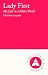 Lady First: My Life in a Ma...