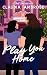 Play You Home: A Swoony, Rockstar x Fan Romance: Port Fortune #2