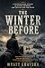 The Winter Before: A Wester...