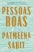 Pessoas boas (Portuguese Edition)