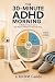 The 30-Minute ADHD Morning:...