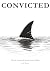 CONVICTED: How Fear Sentenc...