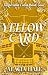 Yellow Card by Alacia Hale