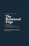 The Relational Edge : Build Trust. Deepen Connection. Lead Adaptively in the Age of AI. A Strategic Reflection Guide for Anyone Leading a Team
