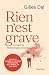 Rien n'est grave: et autres...