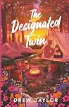 The Designated Twin (Designated, #3)