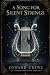A Song for Silent Strings