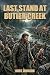 Last Stand at Butler Creek:...